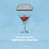 THE 'SPECIAL BREAKFAST' ESPRESSO RUMTINI
